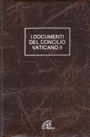 Documenti del Concilio Vaticano II. Costituzioni. Decreti. Dichiarazioni. Ediz. plastificata edito da Paoline Editoriale Libri