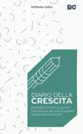 Diario della crescita di Raffaele Gaito edito da Passione Scrittore selfpublishing