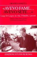 «Avevo fame... avevo sete». L'ostello «Don Luigi Di Liegro» di Orazio La Rocca edito da Studium