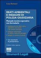 Reati ambientali e indagini di Polizia giudiziaria. Con CD-ROM di Luca Ramacci edito da Maggioli Editore