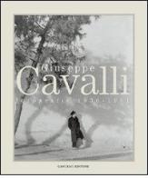 Giuseppe Cavalli. Fotografie 1936-1961 edito da Gangemi Editore