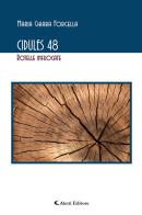 Cidules 48 (rotelle infuocate) di Maria Chiara Forcella edito da Aletti