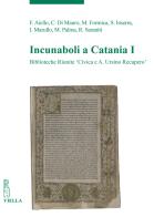 Incunaboli a Catania vol. 1 di Simona Inserra, Marco Palma, Francesca Aiello edito da Viella