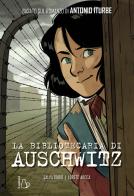 La bibliotecaria di Auschwitz di Salva Rubio edito da Il Castoro