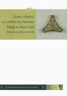 Dario Viterbo un'artista tra Firenze, Parigi e New York. Opere e documenti. Ediz. illustrata edito da EDIFIR