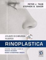 Rinoplastica. Atlante di chirurgia plastica di Peter J. Taub, Stephen B. Baker edito da EMSI