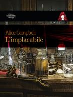 L'implacabile di Alice Campbell edito da Edizioni Le Assassine