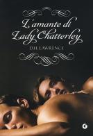 L' amante di Lady Chatterley di D. H. Lawrence edito da Giunti Editore