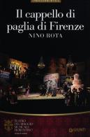 Il cappello di paglia di Firenze. Nino Rota. Orchestra e coro del Maggio Musicale Fiorentino edito da Giunti Editore