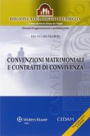 Convenzioni matrimoniali e contratti di convivenza di Bruno De Filippis edito da CEDAM