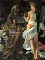 Gli occhi di Caravaggio. Gli anni della formazione tra Venezia e Milano edito da Silvana