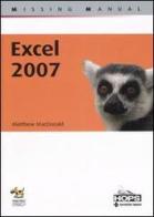 Excel 2007 di Matthew MacDonald edito da Tecniche Nuove
