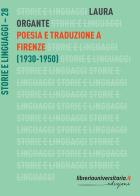 Poesia e traduzione a Firenze (1930-1950) di Laura Organte edito da libreriauniversitaria.it