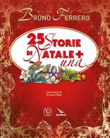 25 Storie di Natale + una di Bruno Ferrero edito da Velar