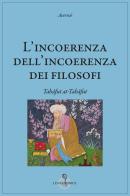 L'incoerenza dell'incoerenza dei filosofi di Averroè edito da Luni Editrice