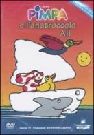 Pimpa e l'anatroccolo Alì. Con DVD di Tullio F. Altan edito da Franco Cosimo Panini