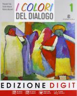 I colori del dialogo. Atlante dei credenti. Vangeli. Atti degli Apostoli. Per la Scuola media. Con espansione online vol.1 di Pasquale Troia, Cecilia Vetturini, R. Mazzanti edito da Mondadori Education