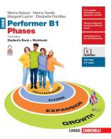 Performer B1 Phases. Student's book, Workbook Per le Scuole superiori. Con espansione online vol.1