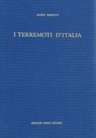I terremoti d'Italia (rist. anast. 1901) di Mario Baratta edito da Forni