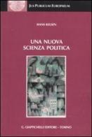 Una nuova scienza politica di Hans Kelsen edito da Giappichelli