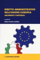 Diritto amministrativo nell'Unione Europea. Argomenti e materiali edito da Giappichelli