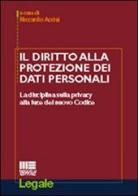 Il diritto alla protezione dei dati personali di Riccardo Acciai edito da Maggioli Editore