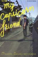 My capricorn friend di Masaru Miyokawa, Otsuichi edito da Edizioni BD
