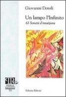 Un lampo l'infinito. 63 sonetti d'intuizione di Giovanni Dotoli edito da Schena Editore