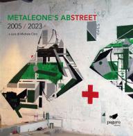 Metaleone's abstreet 2005 / 2023 edito da Paguro