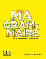 Ma grammaire. Guide visuel. A1/B2. Per le Scuole superiori edito da CLE International