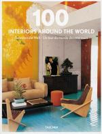100 interiors around the world. Ediz. italiana, spagnola e portoghese edito da Taschen