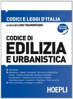 Codice dell'edilizia e dell'urbanistica 2014 edito da Hoepli