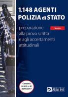 1.148 allievi agenti di Polizia di Stato di Massimiliano Bianchini, Daniele Tortoriello edito da Alpha Test