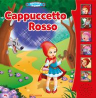 Cappuccetto Rosso. Libro sonoro edito da Edibimbi