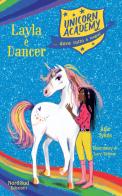 Layla e Dancer. Unicorn Academy di Julie Sykes edito da Nord-Sud