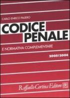 Codice penale e normativa complementare di Carlo Enrico Paliero edito da Raffaello Cortina Editore