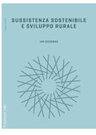 Sussistenza sostenibile e sviluppo rurale di Ian Scoones edito da Rosenberg & Sellier