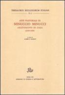 Atti pastorali di Minuccio Minucci arcivescovo di Zara (1596-1604) di Minuccio Minucci edito da Storia e Letteratura