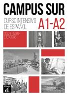 Campus sur. Cuaderno de ejercicios. Per le Scuole superiori. Con e-book. Con espansione online vol.1 edito da Difusion