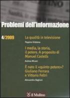 Problemi dell'informazione (2009) vol.4 edito da Il Mulino
