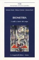 Biometria. I codici a barre del corpo di Salvatore Amato, Fabiana Cristofari, Salvatore Raciti edito da Giappichelli
