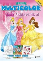 Principesse amiche. Multicolor. Ediz. illustrata edito da Disney Libri