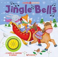Jingle Bells. Canta & suona. Ediz. a colori edito da Edibimbi