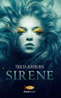 Sirene di Tricia Rayburn edito da Piemme