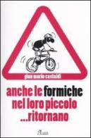 Anche le formiche nel loro piccolo... ritornano di G. Mario Castaldi edito da A.CAR.