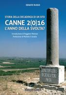 Canne 2(0)16. L'anno della svolta? di Renato Russo edito da Rotas