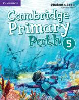 Cambridge primary path. Student's book with creative journal. Per la Scuola elementare. Con espansione online vol.5 di Aida Berber edito da Cambridge