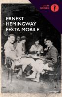Festa mobile di Ernest Hemingway edito da Mondadori