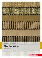 Geotecnica di Renato Lancellotta edito da Zanichelli