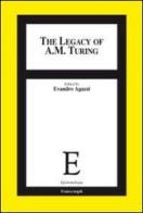 The legacy of A. M. Turing edito da Franco Angeli